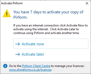 Pirform activation window prompting to activate the licence.