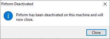 Confirmation that the licence has been successfully deactivated.