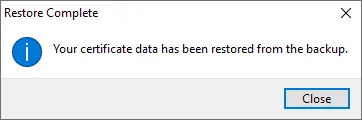 Notification indicating that the certificate restore process is complete.