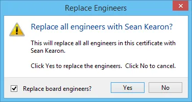 Confirmation dialog asking to confirm engineer replacement in the certificate